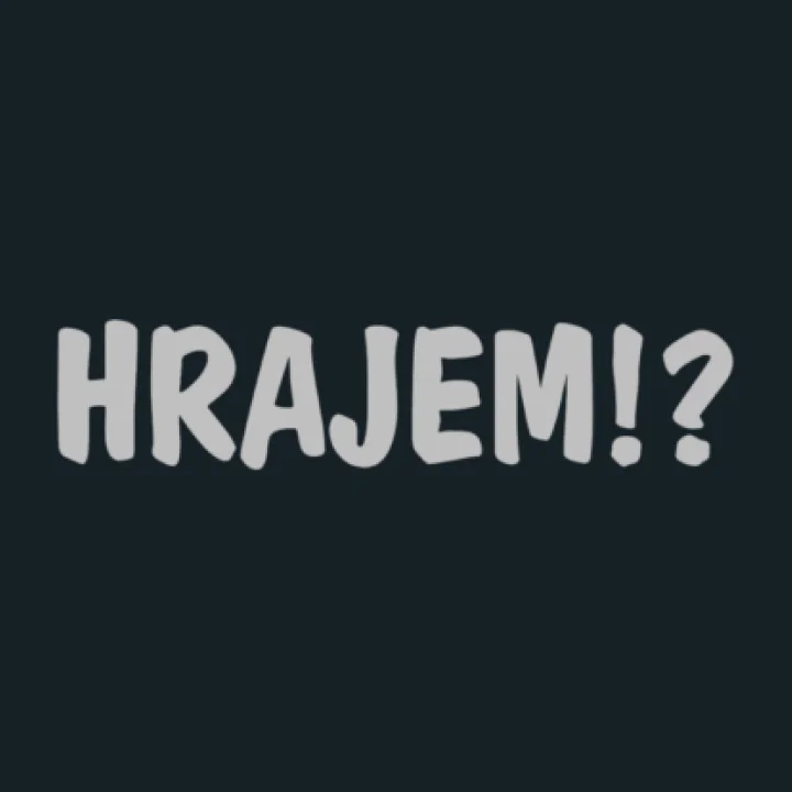 Hrajem!?