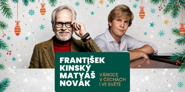 Vánoce v Čechách i ve světě Matyáš Novák a František Kinský